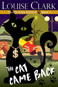 Louise Clark — The Cat Came Back