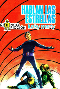 Marty, Lucky [Marty, Lucky] — CFT2E 004 - Hablan las estrellas