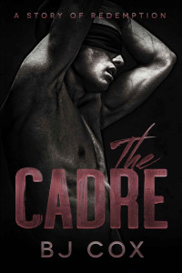 BJ Cox — The Cadre: A Story of Redemption