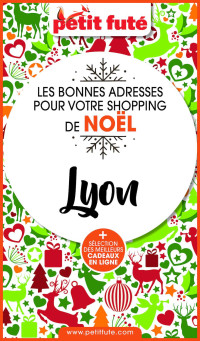 Petit Futé [Futé, Petit] — Shopping de Noël à Lyon 2020