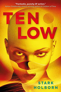 Stark Holborn — Ten Low