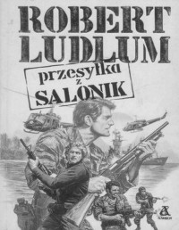 LUDLUM ROBERT — Przesylka Z Salonik