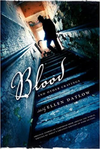 Ellen Datlow  — Blood and Other Cravings