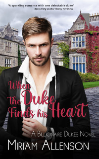 Miriam Allenson — When the Duke Finds His Heart