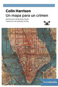 Colin Harrison — Un mapa para un crimen