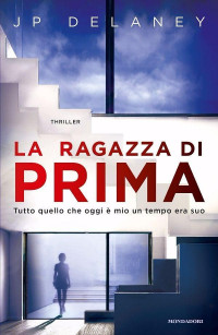 J.P. Delaney — La ragazza di prima