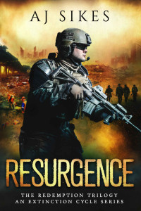 AJ Sikes — Resurgence (Redemption Trilogy Book 3)