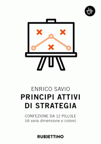 Enrico Savio — Principi attivi di strategia