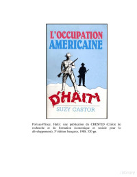 Gérard PIERRE-CHARLES, 1988 — L'occupation américaine d'Haïti.