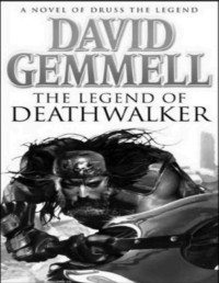 GEMMELL DAVID — Saga Drenajow #5 Legenda kroczacej smierci