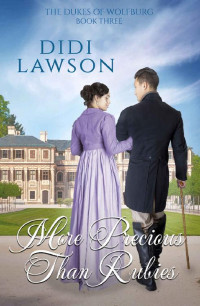 Didi Lawson — More Precious Than Rubies (Dukes of Wolfburg 3)