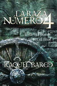 Raquel Barco — La raza número 4