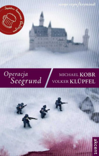 Michael Kobr — Operacja Seegrund