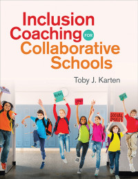 Karten, Toby J. — Inclusion Coaching for Collaborative Schools