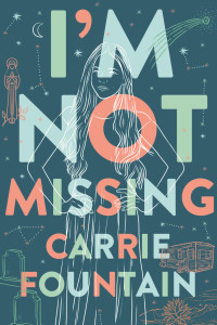 Carrie Fountain — I'm Not Missing
