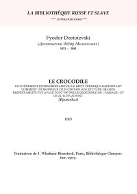 BRS — Dostoievski - Le Crocodile