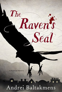 Andrei Baltakmens — The Raven's Seal