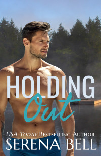 Serena Bell — Holding Out