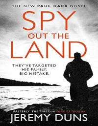 Jeremy Duns — Spy Out The Land