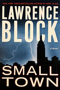 Lawrence Block — Small Town