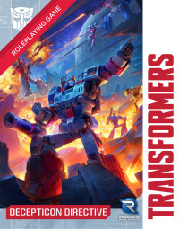 Renegade Game Studios — Transformers Role Playing Game Decepticons Sourcebook