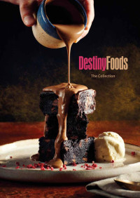 DestinyFoods — DestinyFoods : The Collection