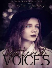 Jarica James — Battered Voices (Shattered Dreams Duet Book 2)