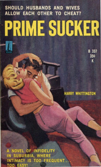 Harry Whittington — Prime Sucker