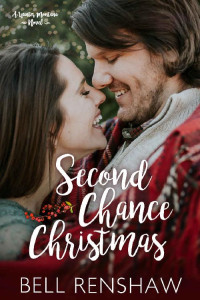 Bell Renshaw — Second Chance Christmas (Winter, Montana #3)