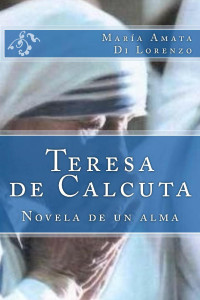 Maria Amata Di Lorenzo — Teresa de Calcuta