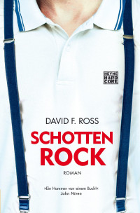 David F. Ross — Schottenrock