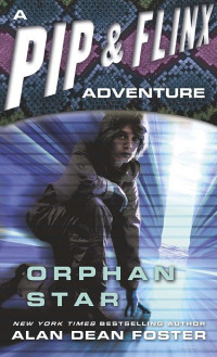 Alan Dean Foster — Orphan Star