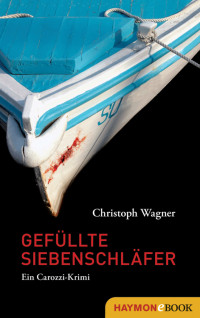 Christoph Wagner [Wagner, Christoph] — Gefüllte Siebenschläfer