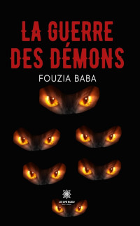 Baba, Fouzia — La guerre des démons