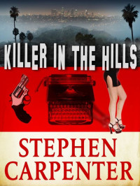 Carpenter, Stephen — [Jack Rhodes 02] • Killer in the Hills