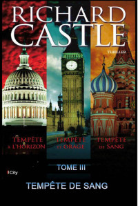 Castle, Richard — Derrick Strom - 03 - Tempête de sang