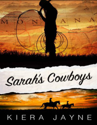 Kiera Jayne — Sarah's Cowboys