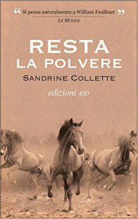 Collette Sandrine — Resta la polvere