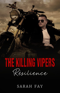 Sarah Fay — The Killing Vipers - Résilience