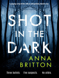 Anna Britton — Shot in the Dark