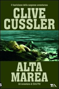 Clive Cussler & L. Perria [Cussler, Clive & Perria, L.] — Alta marea