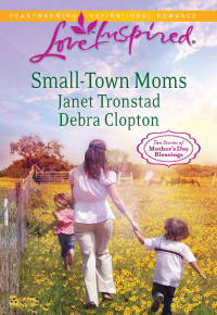 Tronstad, Janet — Small-Town Moms