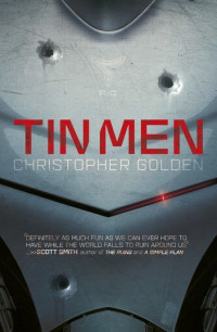 Christopher Golden — Tin Men