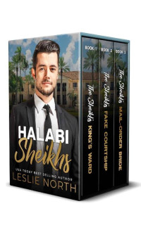 Leslie North [North, Leslie] — Halabi Sheikhs: The Complete Series