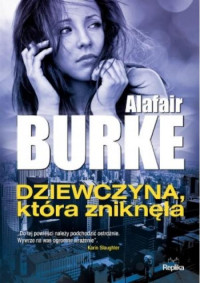 Alafair Burke — Dziewczyna, która zniknęła