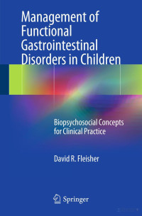 David R. Fleisher — Management of Functional Gastrointestinal Disorders in Children