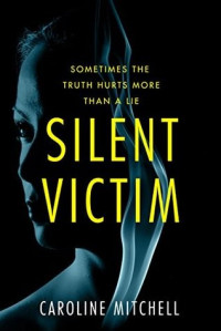 Caroline Mitchell  — Silent Victim