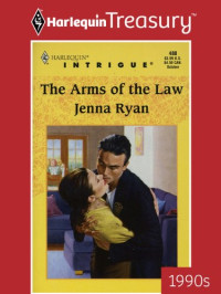 Jenna Ryan — The Arms Of The Law