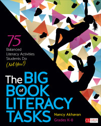 Nancy Akhavan; — The Big Book of Literacy Tasks, Grades K-8