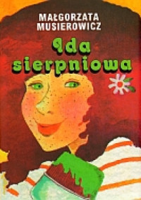 Małgorzata Musierowicz — Ida sierpniowa